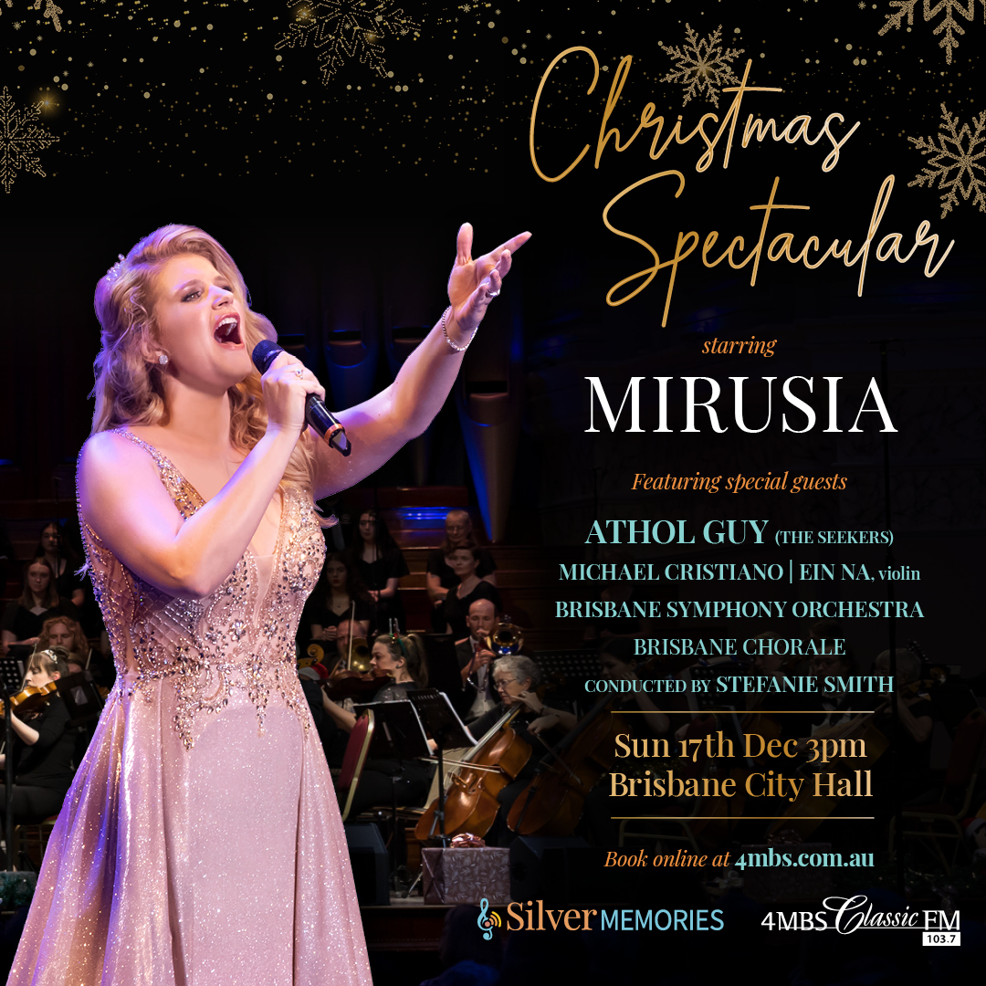🎄9 sleeps 'til the Christmas Spectacular starring <a href="/mirusia/">Mirusia</a> and friends!

🗓️ 3pm Sun 17 Dec 2023
📍Brisbane City Hall

Special guests: Athol Guy (The Seekers), Michael Cristiano, Ein Na, <a href="/BrisbaneSymph/">Brisbane Symphony</a> and <a href="/BrisChorale/">Brisbane Chorale</a> . Conducted by Stefanie Smith.

4mbs.com.au
