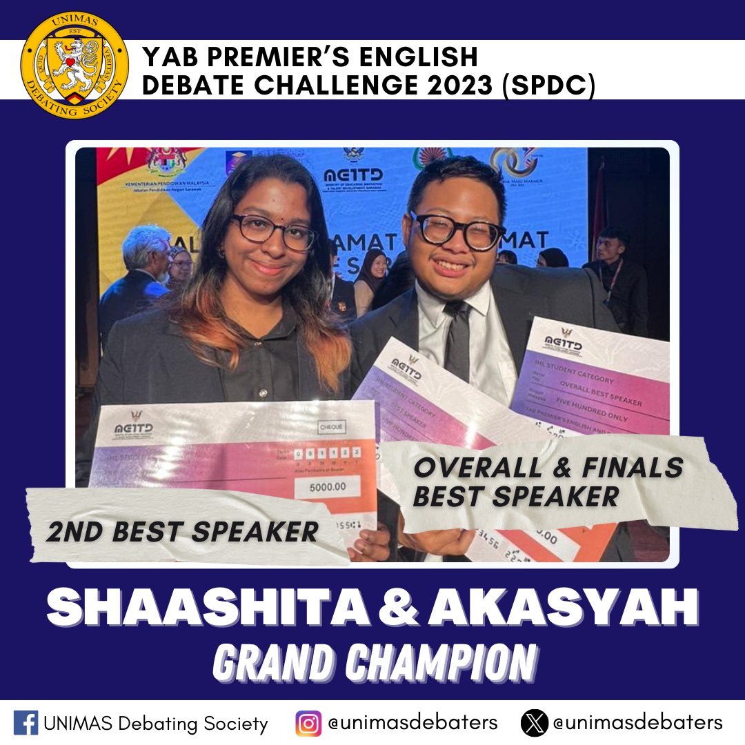 UNIMASDebaters's tweet photo. YAB Premier's English Debate Challenge 2023 (SPDC) 20-21 September &amp; 8 November 2023

Huge congratulations to Syed 'Akasyah bin Syed Zulkifli and Shaashita A/P Ramarau for emerging as Grand Champions for this Debate Championship!

Flying the UNIMAS name high and proud! https://t.co/Ff9RC9GXOV