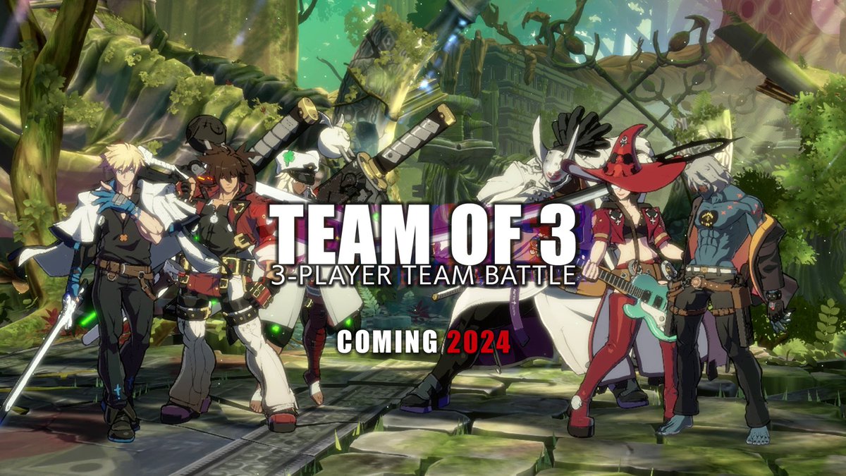 GUILTY GEAR OFFICIAL on X: "📢【特報】📢 3人のプレイヤーで1つのチーム を組んで遊ぶことができる、新しいオンライン対戦モード「TEAM OF 3」を発表いたしました。本モードについては2024年の実装を予定しております。今後の続報を楽しみにお待ちください!🔥 #GGST ...