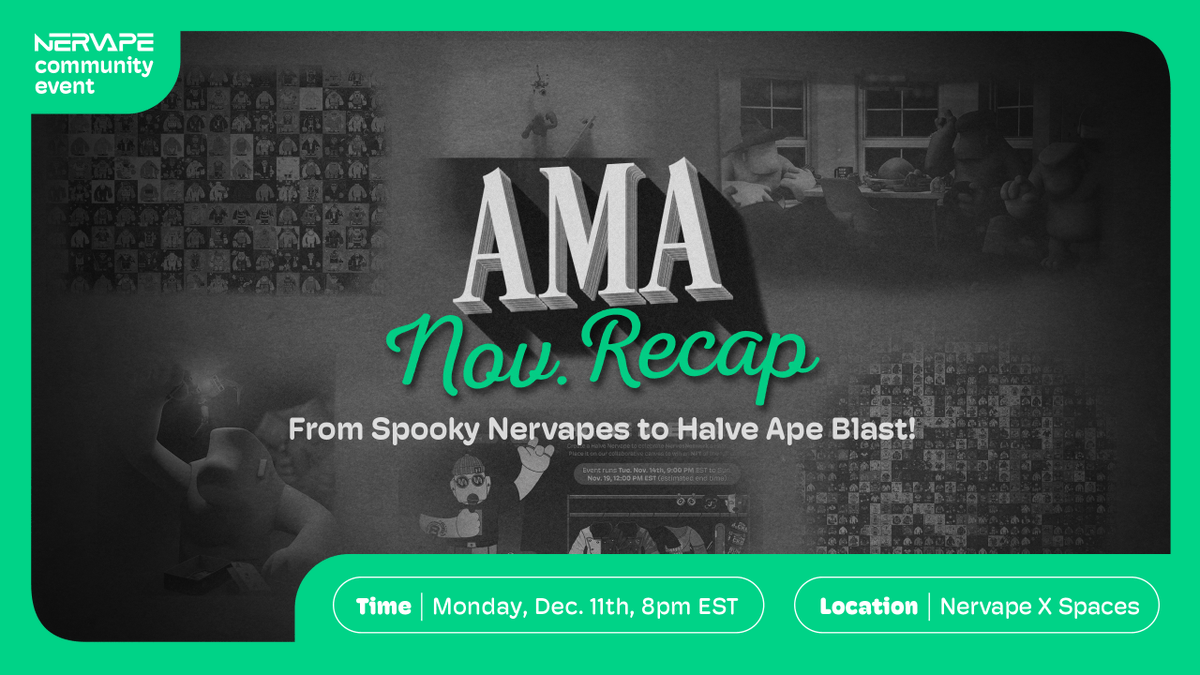 Nervapes's tweet photo. We’re doing our monthly recap #AMA tomorrow, Mon. Dec. 11th at 8pm EST!
We’ll recap our eventful Nov. w/ #SpookyNervapes and #HalveApeBlast! Also answering questions and sharing the latest #Nervape updates. Til then!
Listen here → https://t.co/UCca8EBvgg
#recap #NervapeRecap https://t.co/R0trs2O6gS