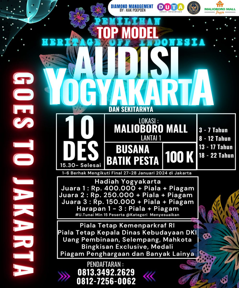 PEMILIHAN TOP MODEL HERITAGE OF INDONESIA AUDISI YOGYAKARTA. Minggu, 10 Desember 2023 mulai jam 15.30 WIB - selesai. 

Hadiah Juara I, II, dan III: uang tunai, piala &amp; piagam.

Info &amp; pendaftaran: 0813 3492 2629/0812 7256 0062

#malioboromall #eventjogja #modeljogja #lombajogja
