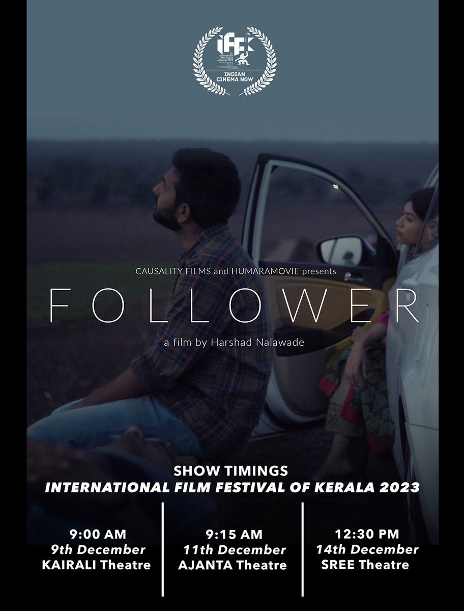 Harshad Nalawade (@harshadn20) on Twitter photo Show timings of FOLLOWER at <a href="/iffklive/">International Film Festival of Kerala</a>
Please spread the word :) Show timings of FOLLOWER at <a href="/iffklive/">International Film Festival of Kerala</a>
Please spread the word :)