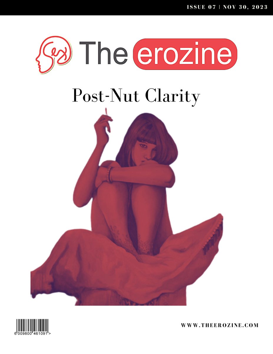 TheErozine's tweet photo. The Erozine, Issue 07.
Post-Nut Clarity issue.
Launched.
Read Here: https://t.co/SodtnsGgAP https://t.co/R1Ar629dSh