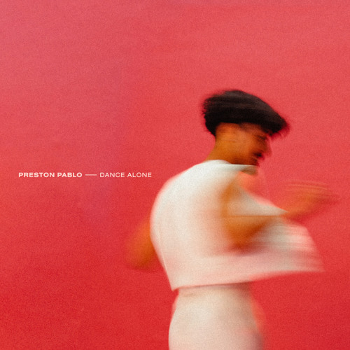 Preston Pablo - Dance Alone ... soundcloud.com/prestonpablo/d…