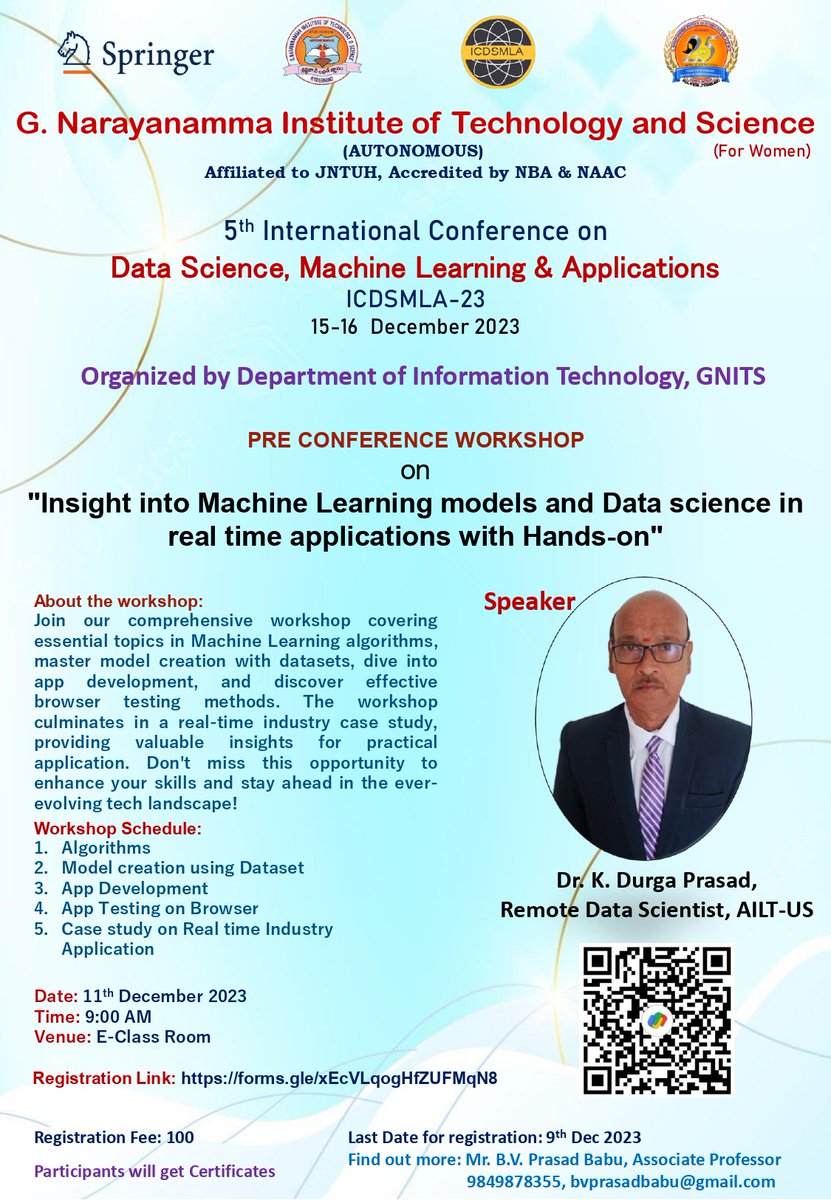 SocialIt31363's tweet photo. The Department of Information Technology organizing 5th International Conference on Data Science, Machine Learning &amp; Applications at GNITS, on December 15-16, 2023. So that Every department is hosting pre-conference workshops. https://t.co/MeDApgPPUH