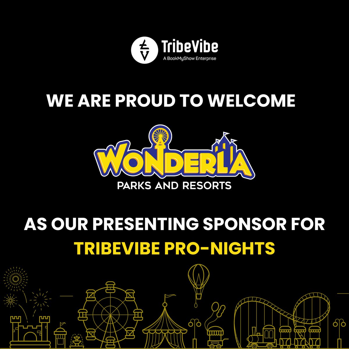 We are excited to welcome #Wonderla as the presenting sponsor for TribeVibe Pro-Nights! 🥳 #Tribevibe #Wonderla #ProNights #events #sponsor #brands #live #liveevents