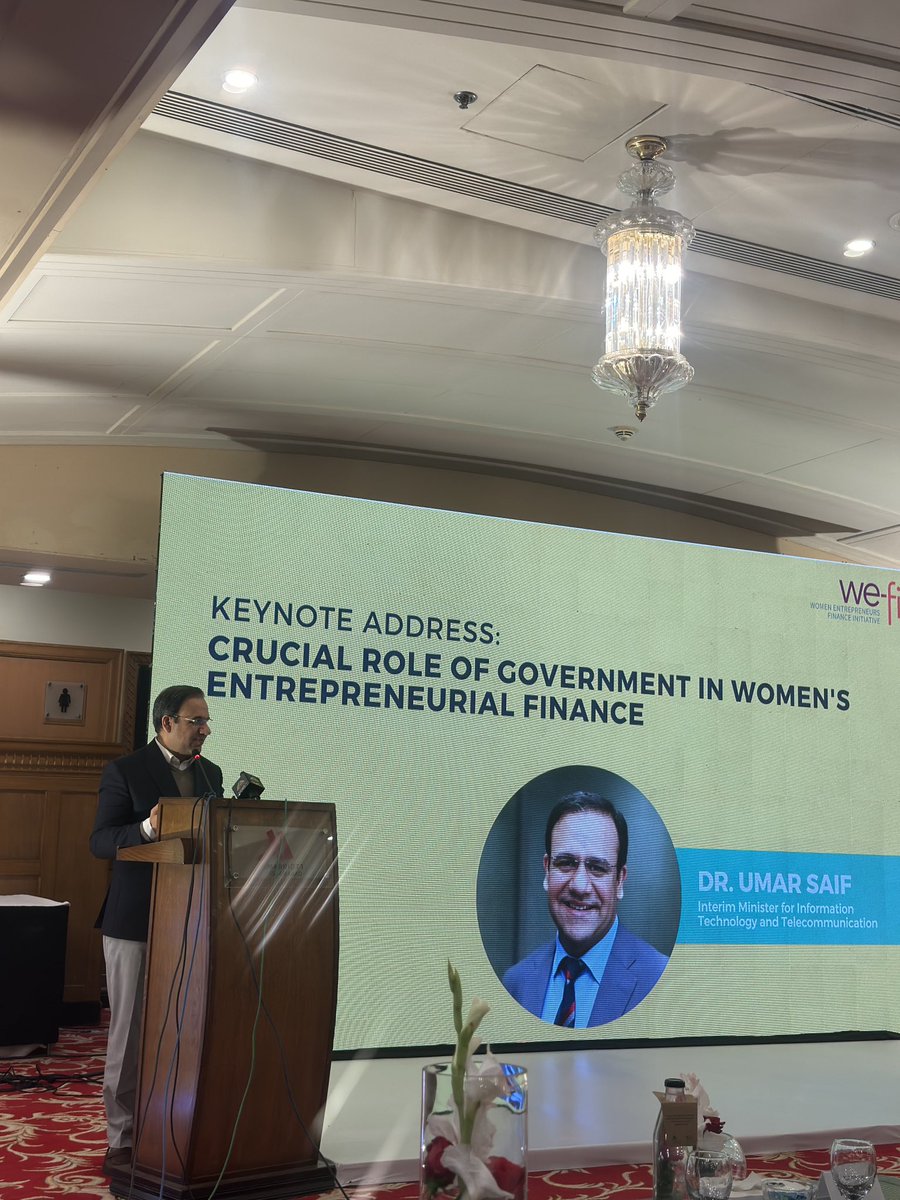 Privileged to hear @umarsaif, Interim Federal Minister for Science and Technology on the Crucial Role of Government in Women’s Entrepreneurial Finance at the We-Fi Closing Ceremony - Journey Towards an Inclusive and Equitable Women Led Businesses. @MoitOfficial @WeRaisebyWBG