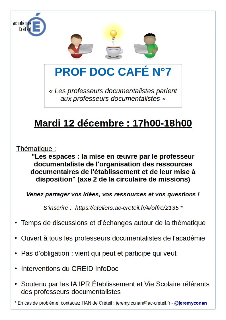 Prof - Doc - Geek (@jeremyconan) on Twitter photo Le prochain Prof Doc Café de l'<a href="/AcCreteil/">Académie de Créteil</a> aura lieu mardi 12 décembre et abordera la question des espaces en lien avec les missions du professeur documentaliste.
S'inscrire ici : ateliers.ac-creteil.fr/#/offre/2135
cc <a href="/DANECreteil/">Drane - Site de Créteil</a> <a href="/GREIDInfodoc/">GREID Infodoc Créteil</a> Le prochain Prof Doc Café de l'<a href="/AcCreteil/">Académie de Créteil</a> aura lieu mardi 12 décembre et abordera la question des espaces en lien avec les missions du professeur documentaliste.
S'inscrire ici : ateliers.ac-creteil.fr/#/offre/2135
cc <a href="/DANECreteil/">Drane - Site de Créteil</a> <a href="/GREIDInfodoc/">GREID Infodoc Créteil</a>