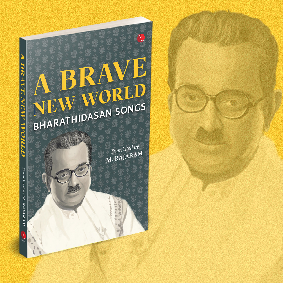 Rupa_Books's tweet photo. Bharathidasan was a great poet of 20th century. He was endowed with remarkable creativity and fascination for poetry.He dreams of a ‘brave new world’ in which all people co-exist with peace and prosperity.  #ABraveNewWorld #BharatiDasanSongs https://t.co/RbdTpnZSYW