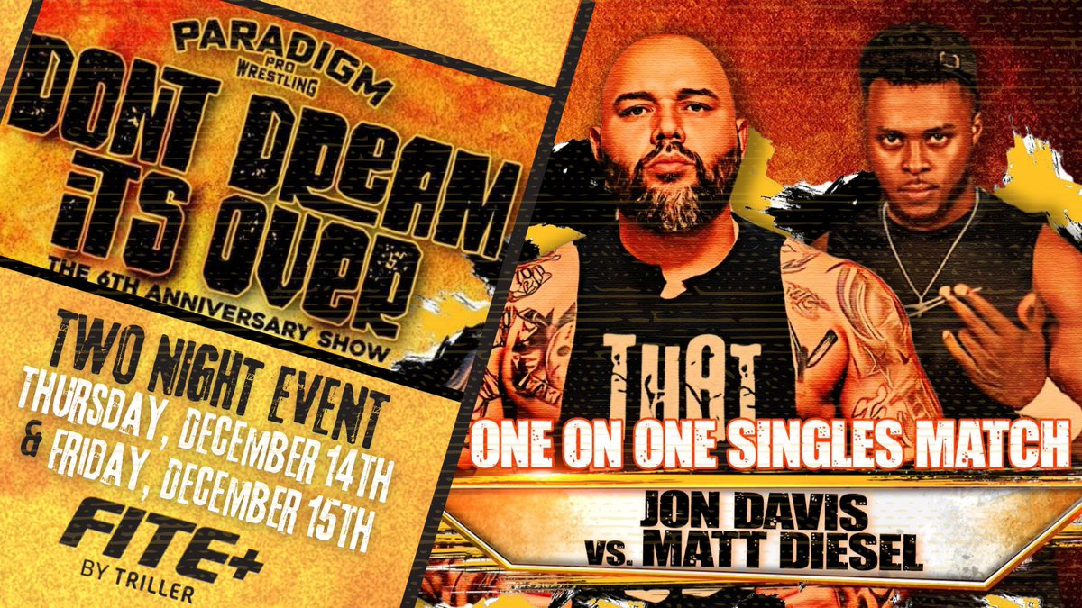 ParadigmProWres's tweet photo. We're back again TONIGHT on @FiteTV's #FITEPlus with #PPWDream at 8PM ET / 5PM PT!
Featuring
60 Minute Ironman
@FilthyTomLawlor vs @RonMathis13
Last Man Standing Match
@DerekNeal91 vs @LordCreweKills
#1 Contendership
@AlexDaniels87 vs @TheInfinite_Man https://t.co/wKDtEnDWq7