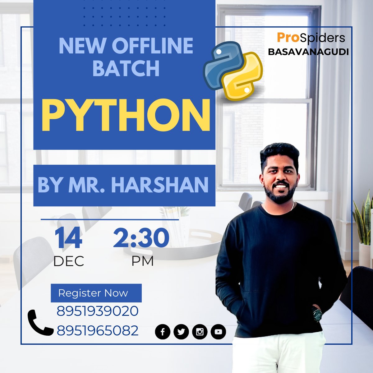 New OFFLINE Batch is Starting on PYTHON by Our Trainer Mr. HARSHAN on 14th DEC
.
.
.
Time: 2:30 PM
Mode: OFFLINE
.
.
.
#python #offlinepython #offlinestudents #student
#prospiders #prospidersbasavanagudi #studentspower #bestinstitute #newbatch #hardwork