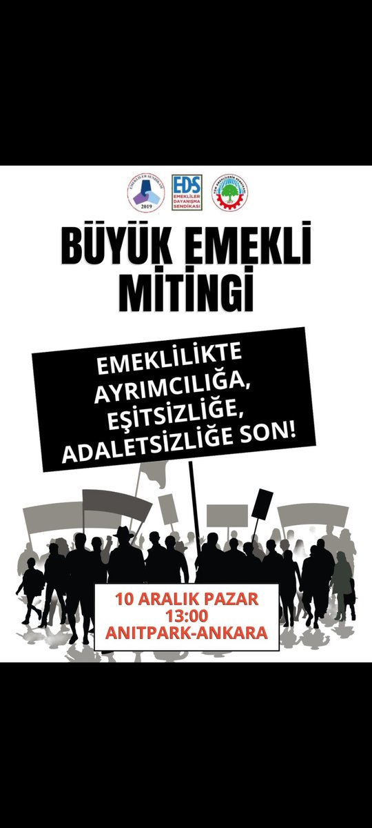 EMEKLİLER DİKKAT ❗❗❗ 10 ARALIK PAZAR SAAT : 13.00' DE ANKARA ANITPARK' DA BÜYÜK EMEKLİ MİTİNGİ LÜTFEN SESİMİZİ DUYUN DUYURUN @DiskEmekli @tued_1970 @diskinsesi @tezelali @ozgurerdursun @nihatsirdar @ctisik @zekikayahan @OguzhanUgur @kafaradyo #YüzYılınAyıbıEmekliMaaş