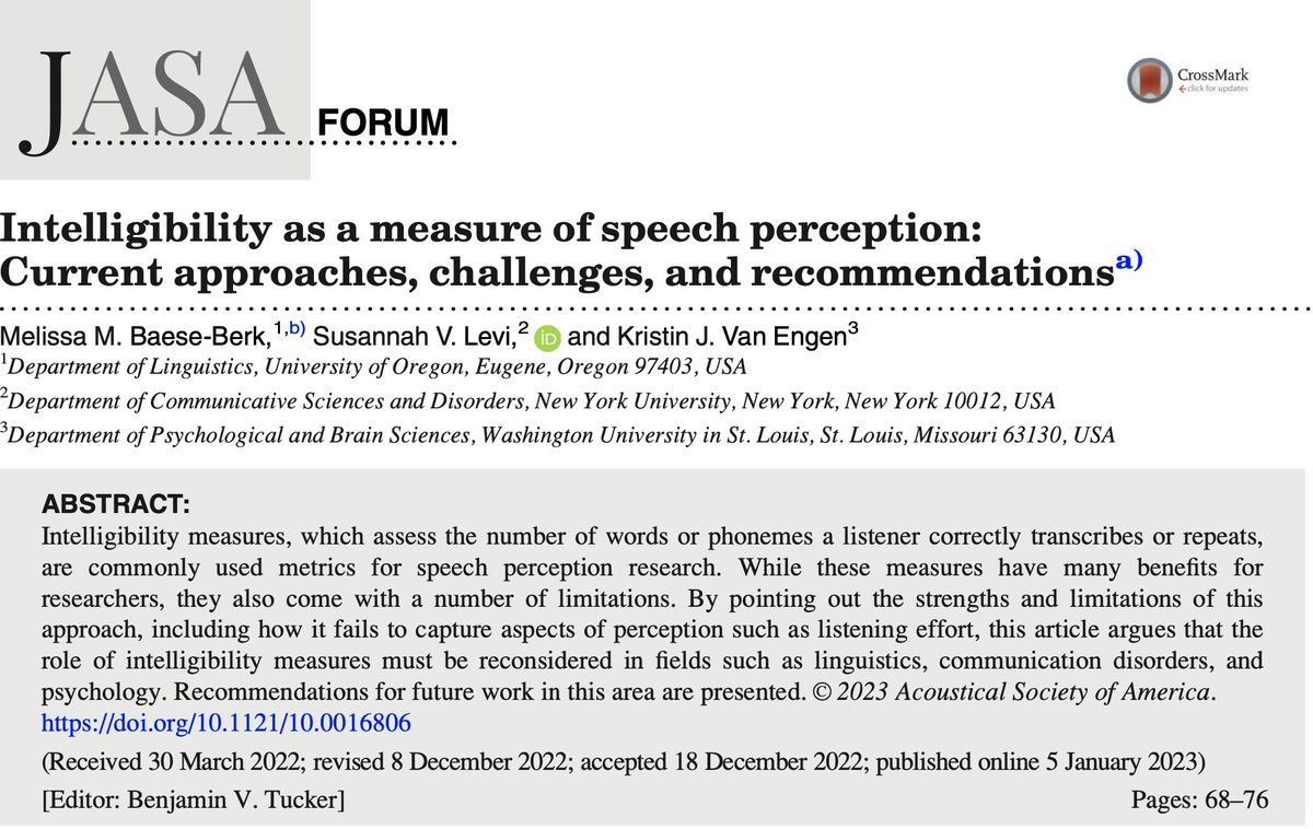 SPECIAL ISSUE: RECONSIDERING CLASSIC IDEAS IN SPEECH This article argues that the role of intelligibility measures must be reconsidered in fields such as #linguistics, communication disorders, and psychology. doi.org/10.1121/10.001… @MtwoBtwo @SusannahVLevi @kj_vanengen .