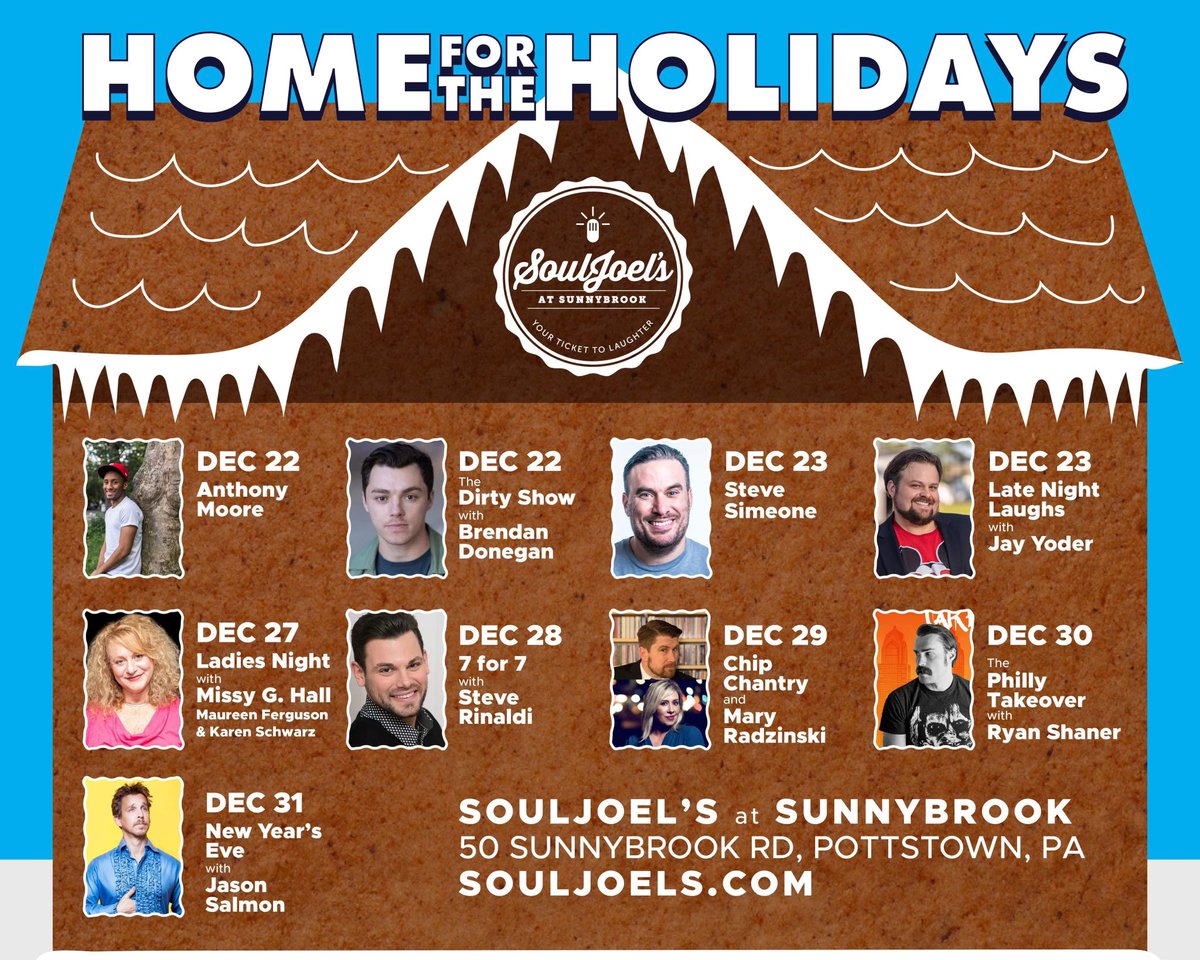 SoulJoels's tweet image. Upcoming comedy shows! “Home for the Holidays” series where all the comics are from the Greater Philly Area!