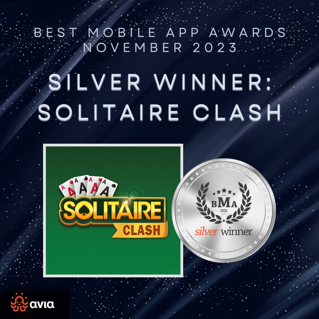 Avia’s fan-favorite, Solitaire Clash, earned a spot at the winner’s table and was awarded silver in the Best Mobile App Awards for November 2023! Thank you to our amazing players for participating and making Avia an award-winning team. #BestMobileAppAwards #MobileGaming