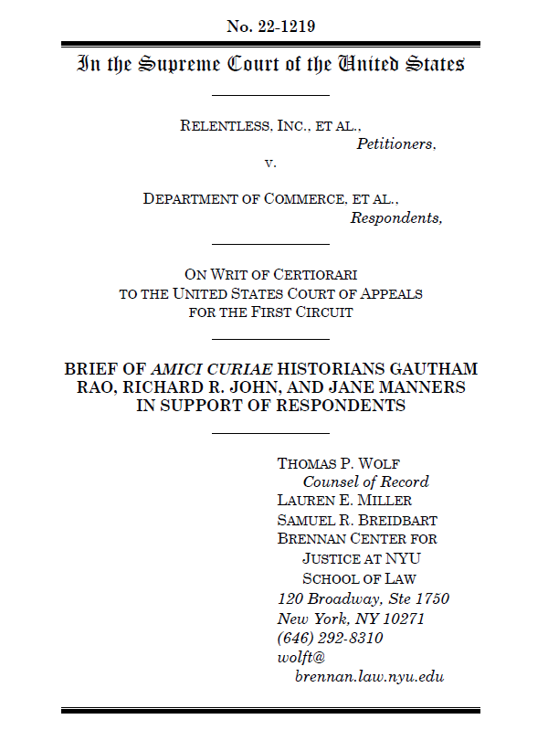 Today, @BrennanCenter filed an amicus brief on behalf of historians @gauthamrao @Jane_C_Manners & Richard John in Relentless v. Dep't of Commerce, a dire SCOTUS challenge to the federal government's power to do its job. Full brief: brennancenter.org/sites/default/…