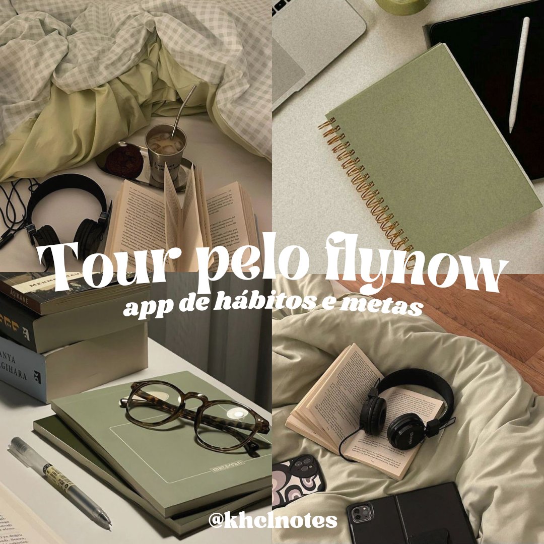 khclnotes's tweet image. ⩩ tour pelo Flynow, app de produtividade, hábitos e metas ㅡ a thread! 

⌕ : #studytwt | #studytwtbr