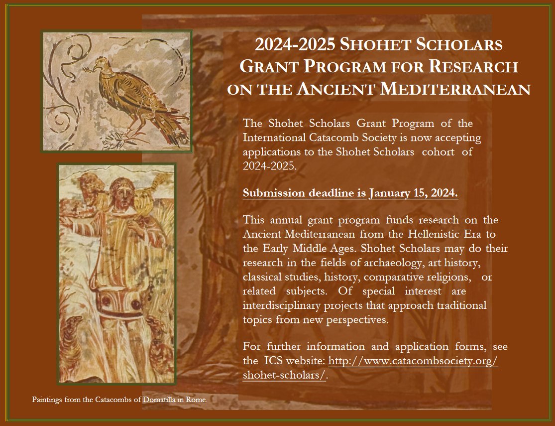 Doing research on the Ancient Mediterranean World? Apply for the #Shohet Scholars Grant of the @CatacombSociety. Application deadline is January 15. catacombsociety.org/shohet-scholar…