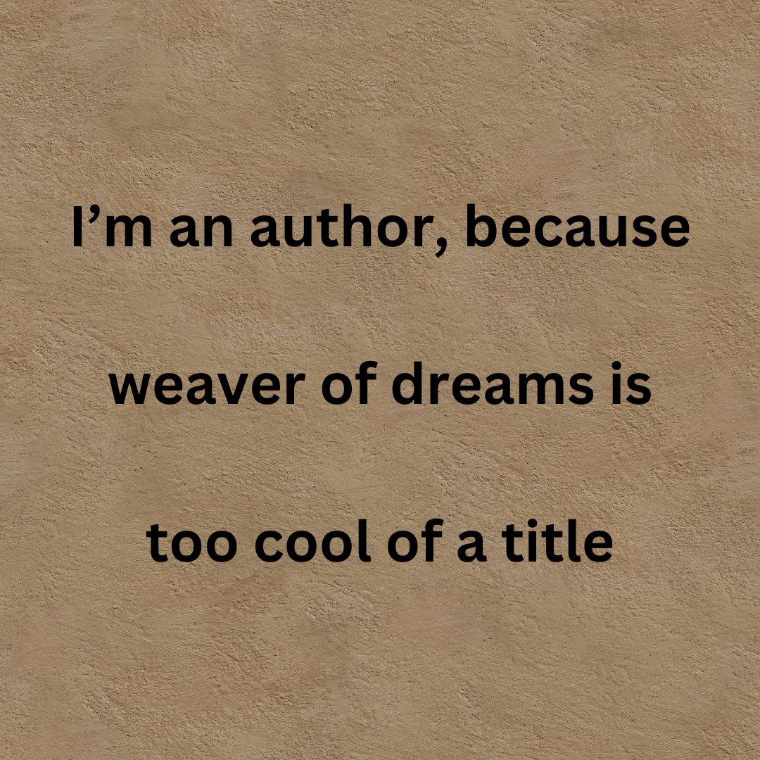 We make dreams you guys! We make dreams. Even a bad day here is better than a good day anywhere else.

#weavers
#authorssupportingauthors
#dreamlifestyle
#dreamweaver