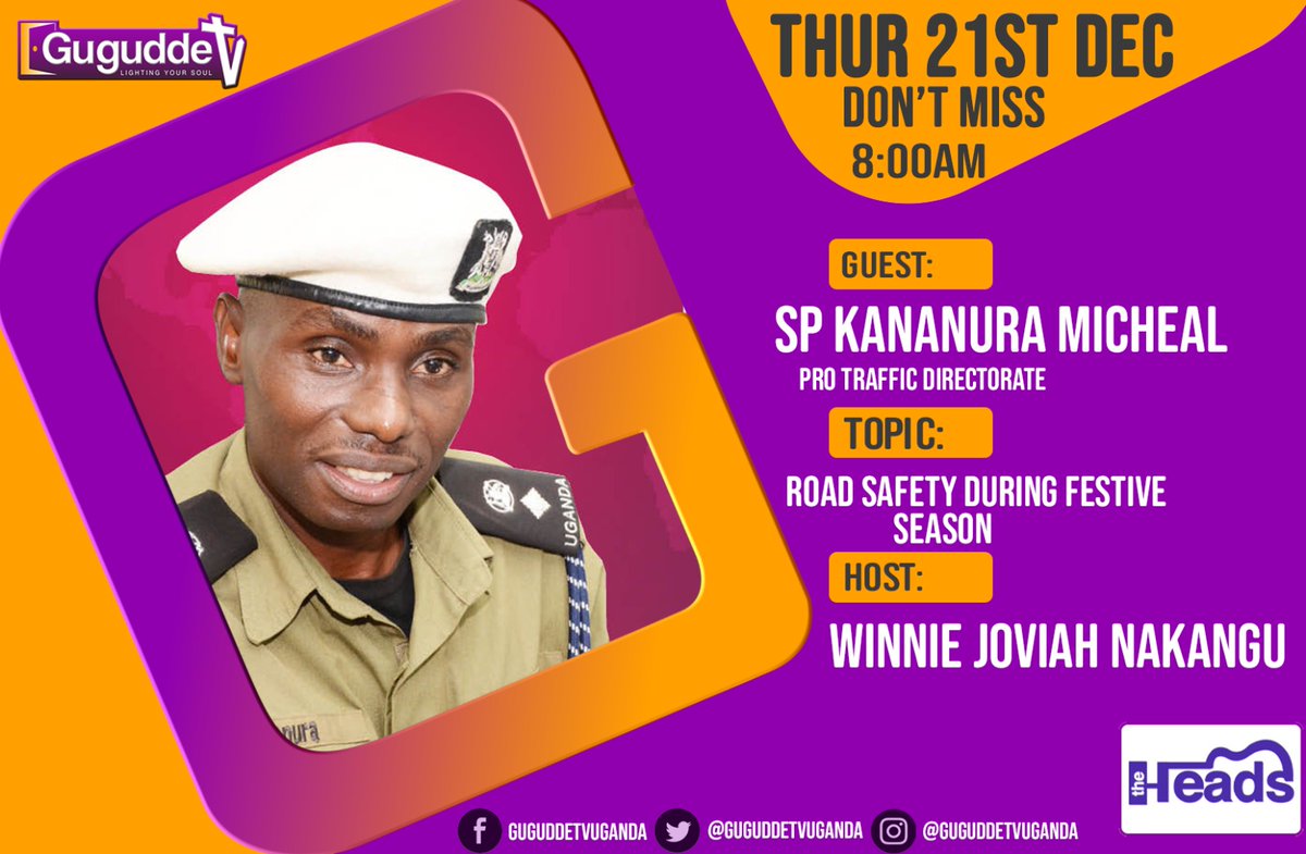 How can we keep safe while on the road? Join us this Thursday as we talk to SP Kananura Micheal, PRO Traffic Directorate, on The Heads Show at 8 p.m. with Winnie Joviah Nakangu. #GuguddeTvUganda