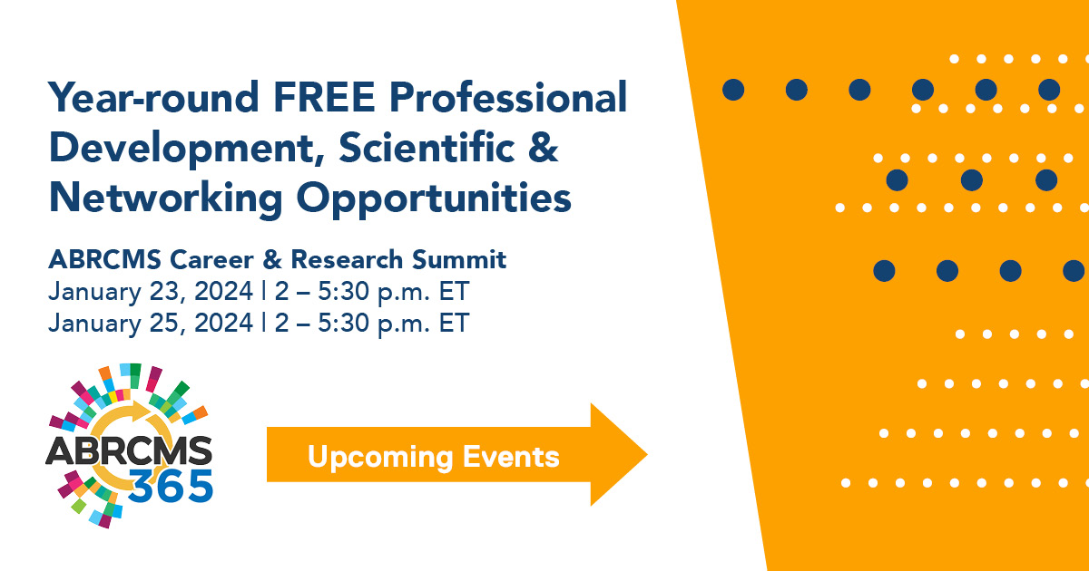 Did you know that ABRCMS365 provides FREE content year-round? Whether you are new to ABRCMS or are an alum, we have content for everyone. Tune in on Jan. 23 & 25, 2-5:30 p.m. ET for our Career & Research Summit. asm.social/1Dm