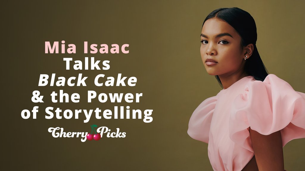 Mia Isaac talked to #CherryPicks about starring in Hulu's adaptation of Charmaine Wilkerson's novel #BlackCake, connecting deeply with the material, and learning to use her womanhood as a pedestal rather than a shield. @blackcakehulu 🔗: thecherrypicks.com/stories/mia-is…
