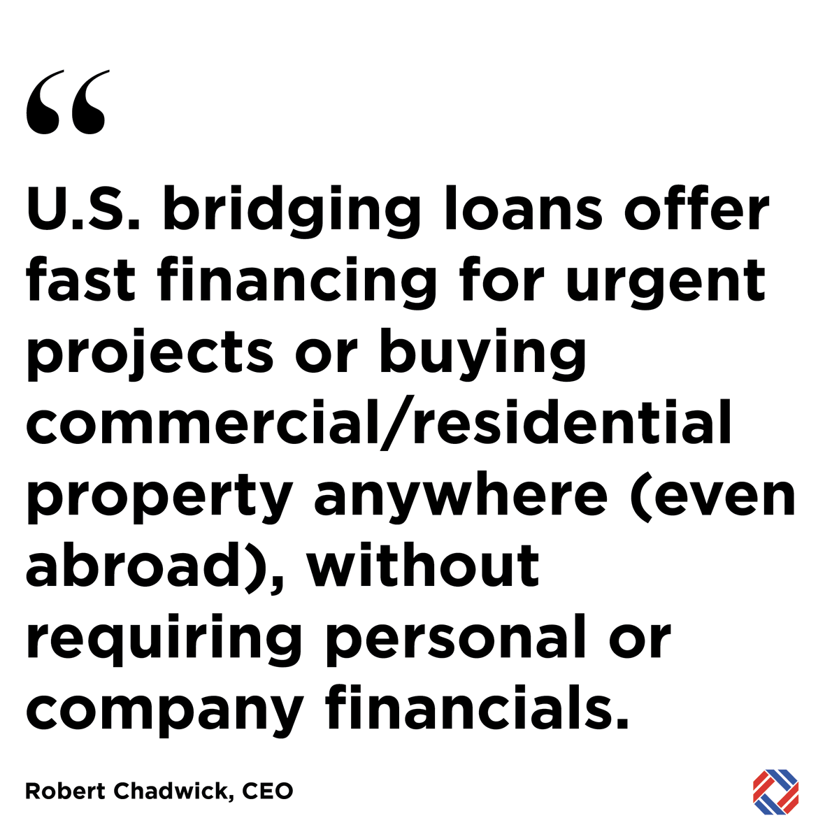 'U.S. bridging loans offer fast financing for urgent projects or buying commercial/residential property anywhere (even abroad), without requiring personal or company financials.' - Robert Chadwick, CEO

hello@americamortgages.com

#bridgeloans #bridgefinancing #bridgingloans