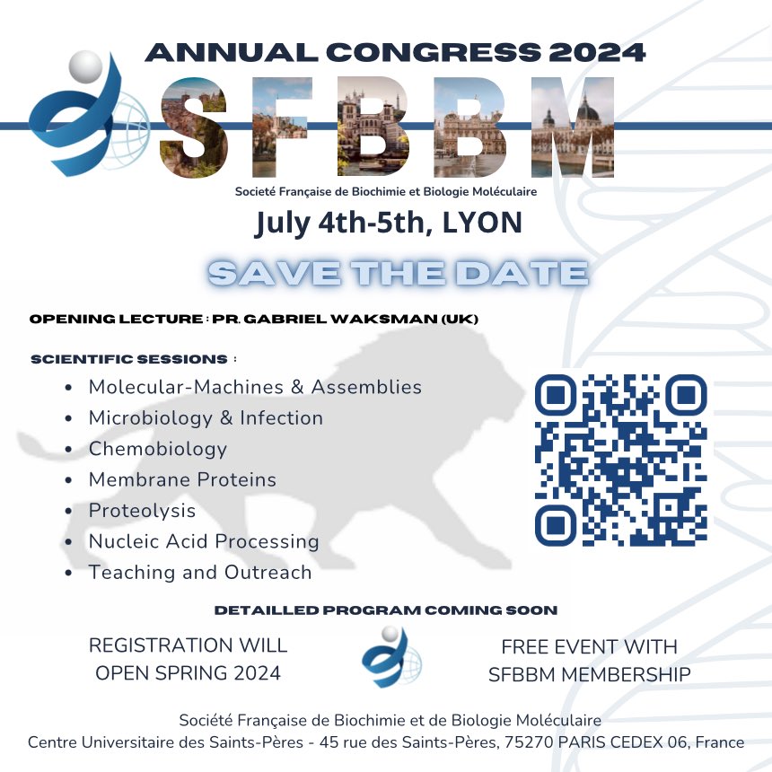 We are delighted to organise the annual @_SFBBM congress 2024, the 4-5th of July. Save the date and spread the word ! @mmsb @UnivLyon1 @GrangeasseTeam