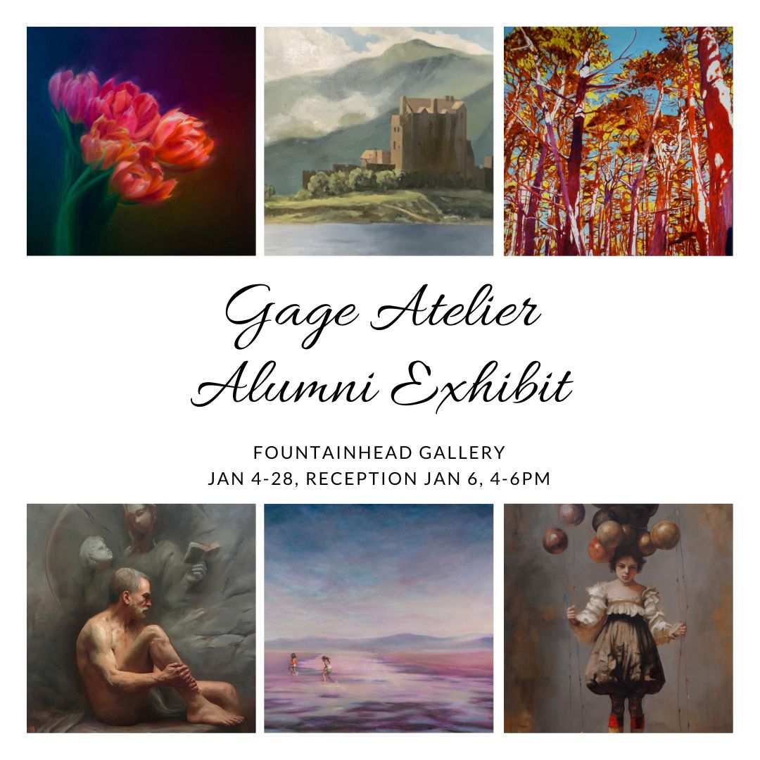 Join us at Fountainhead Gallery as they kick off 2024 with a special exhibition featuring recent graduates from Gage's Atelier Program. 

Opening Reception:
Saturday, January 6th, 2024
4:00-6:00 PM
@ Fountainhead Gallery
625 W McGraw St, Seattle WA 98119