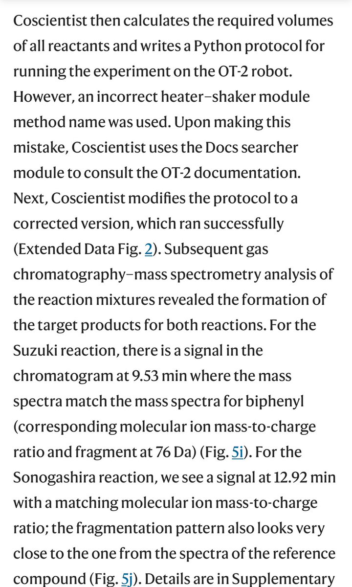 This is quite a paper on AI and scientific research!

The authors got GPT-4 to autonomously research, plan, and conduct chemical experiments, including learning how to use lab equipment by reading documentation (most were operated by code, but one task had to be done by humans)