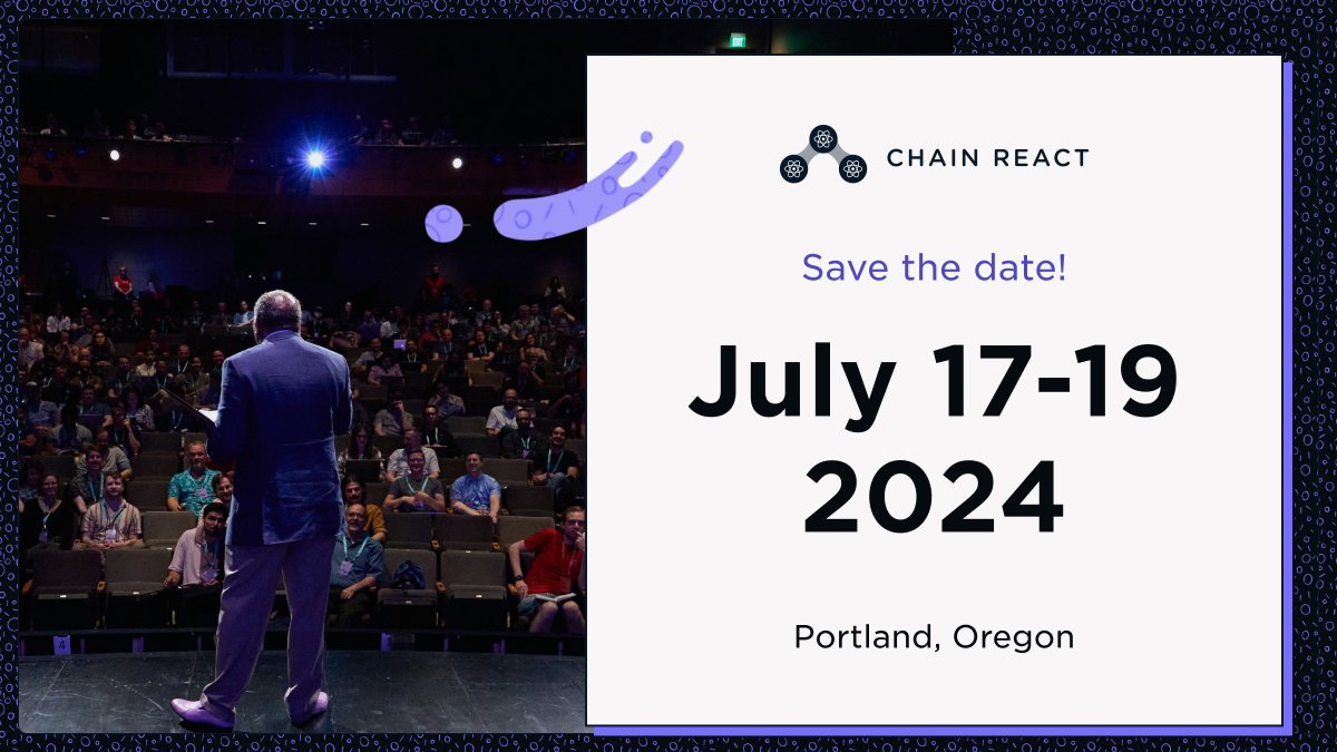 ChainReactConf's tweet image. 📣 Chain React 2024 📣

Save the date: July 17-19, 2024

We're excited to announce that Chain React is returning to the historic Pearl District in Portland, OR for the FIFTH TIME! 

Stay tuned: we'll be announcing ticket sales shortly after the new year.

#ChainReact2024