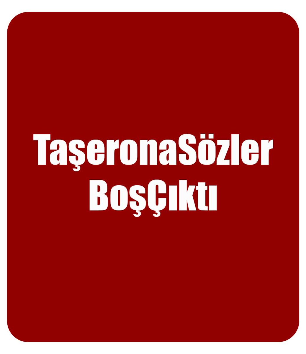 TaşeronaSözler BoşÇıktı