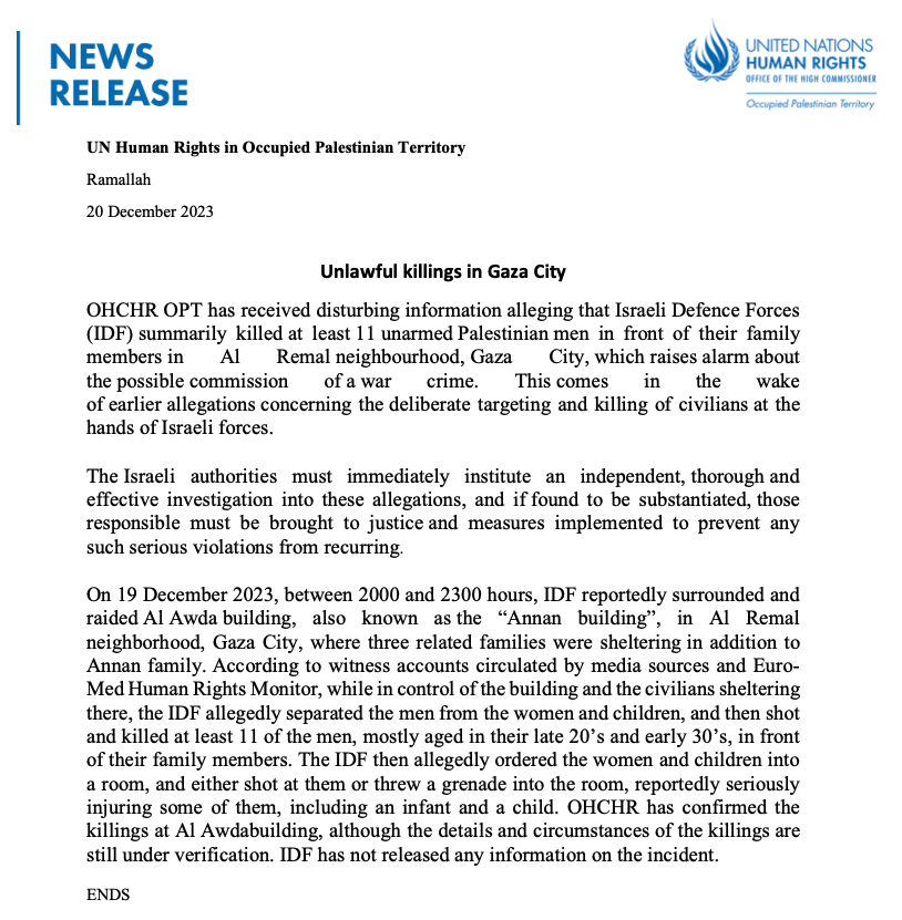 Chilling. @OHCHR_Palestine reports it has received 'disturbing information alleging that the IDF summarily killed at least 11 unarmed Palestinian men in front of their family members in Al Remal neighbourhood, Gaza City' #WarCrimes #Gaza reliefweb.int/report/occupie…