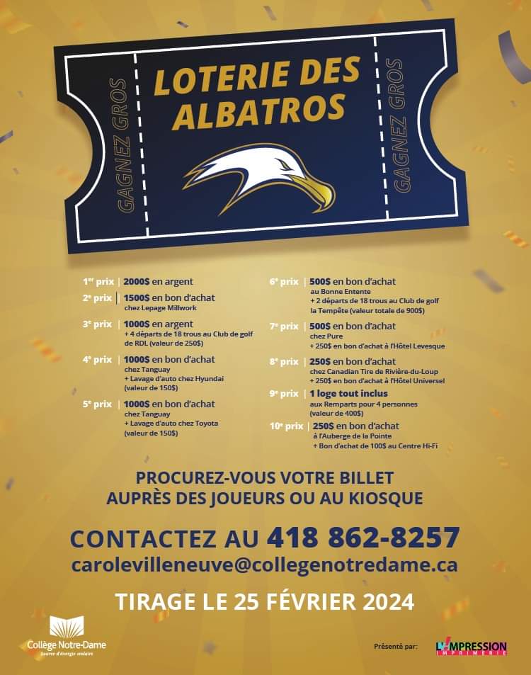 Achetez vos billets de la Loterie des Albatros dès maintenant!

Détails sur le visuel.