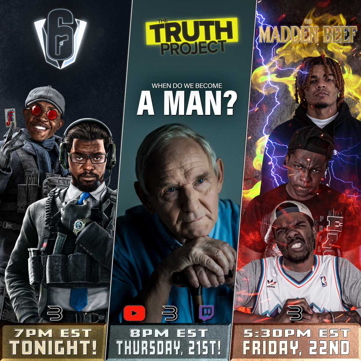 You do not want to miss our upcoming streams!

Tonight we got another Siege customs event with ninjas, tomorrow we have The Truth Project and back with the Beef to end off the week!