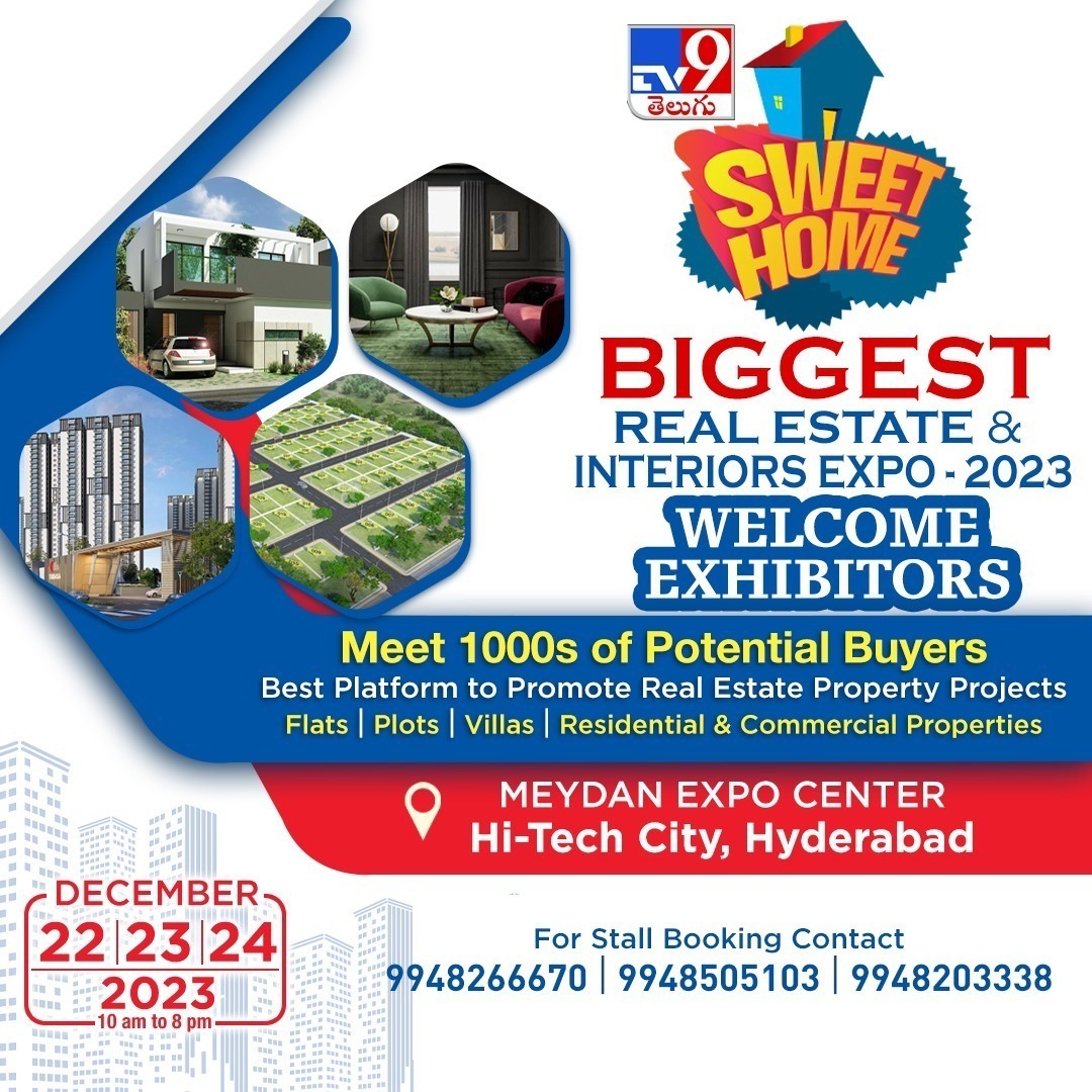 Biggest Real Estate Expo in Hyderabad. TV9 Sweet Home Expo 2023. Apartments,  Flats, Villas, Open Plots, Residential & Commercial Properties offered by  Reputed Real Estate Companies. Meet the best real estate companies