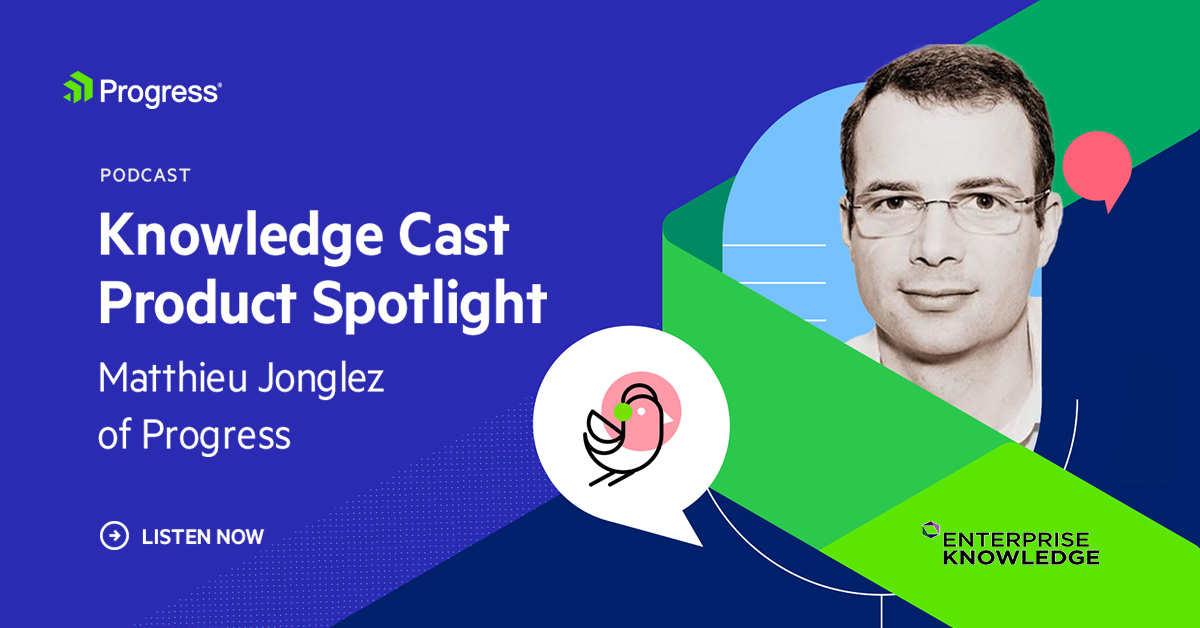 Enterprise Knowledge COO Joe Hilger speaks with Matthieu Jonglez, VP of Technology at Progress, on how MarkLogic and Semaphore address customer needs, the importance of context with your data, and the future of AI at Progress. Listen now ➡️ bit.ly/3tueJer