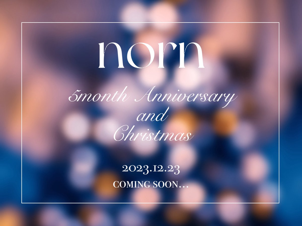 12.23(Sat)

coming soon……🎠

#_NORNS_ANCIENTTIMES