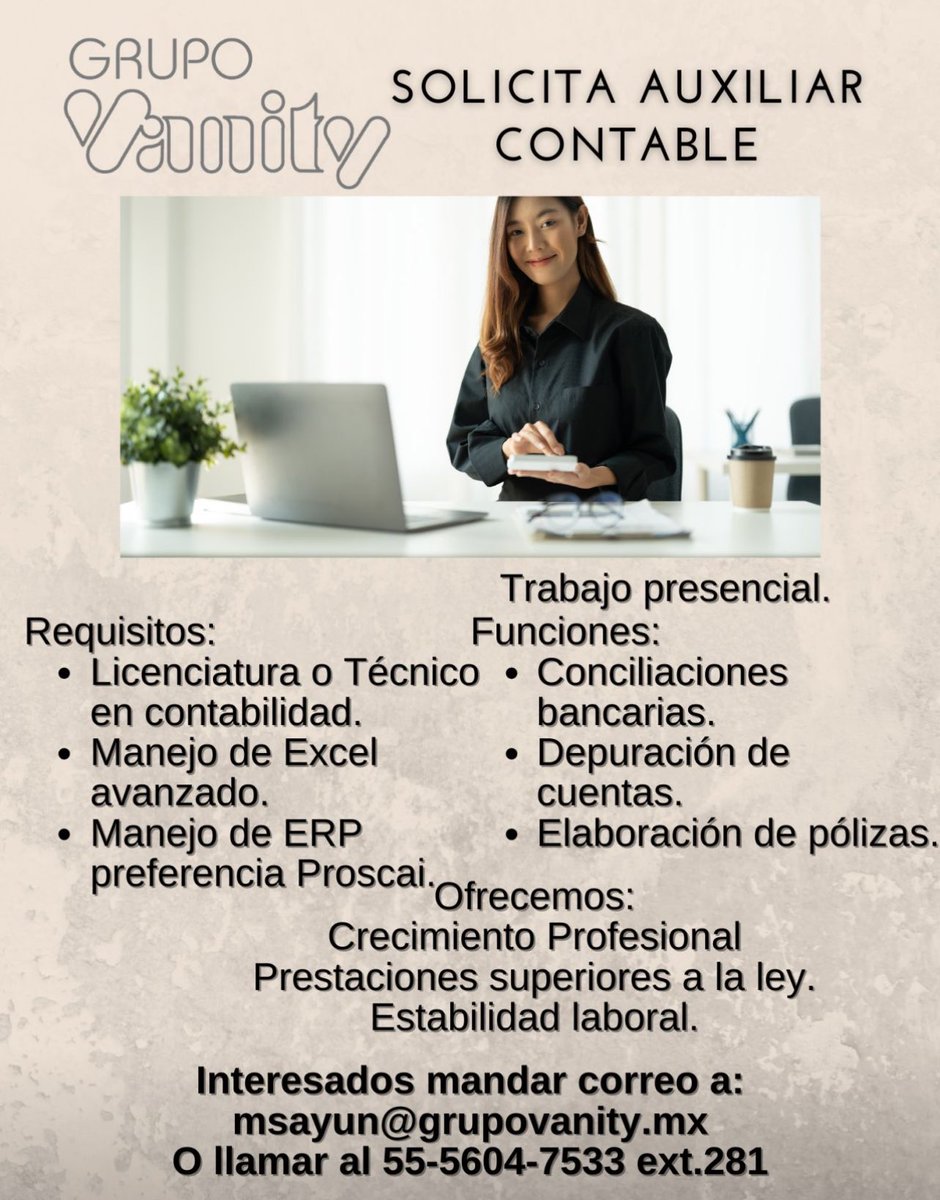 #aquihaytrabajo #vacante #TrabajoEnLaCiudad #TrabajoSíHay @GrupoVanity busca #AuxiliarContable