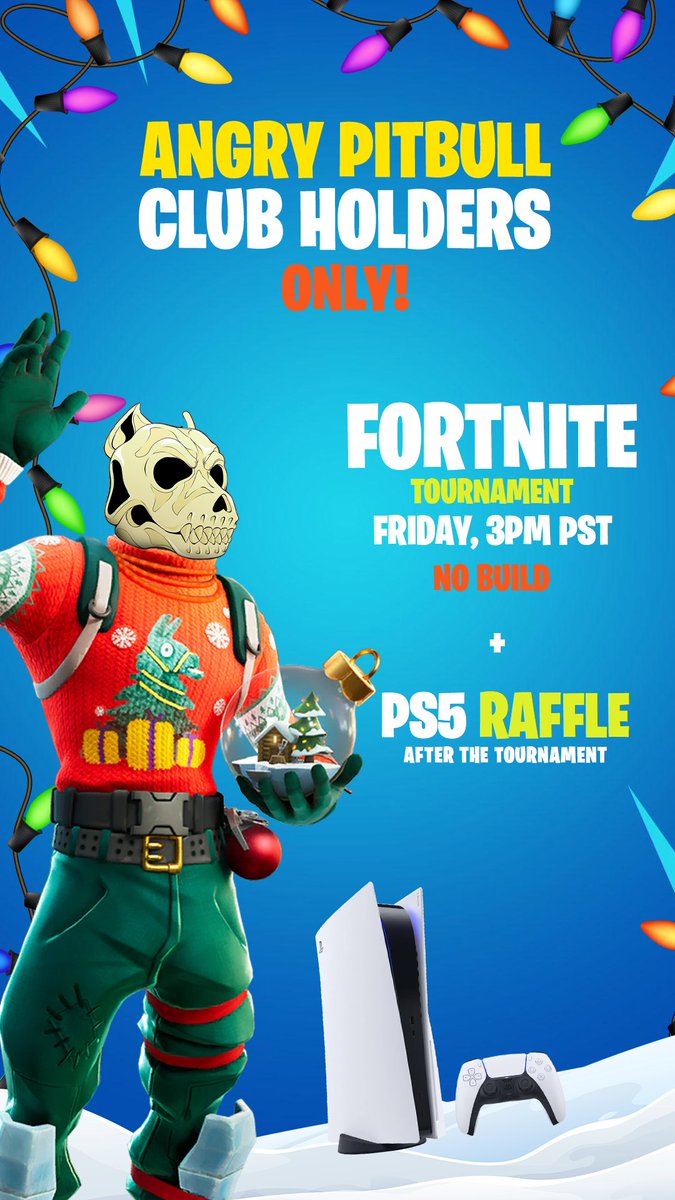 Hey #AngryPitbullClub We are hosting a Fortnite tournament for APC holders only. First 100 to enter. Starting at 3 PM PST on Friday December 22nd. Make sure you are on NA West Server Right after the tournament, we will be hosting a raffle for a Brand New PS5. See you Friday 🫡