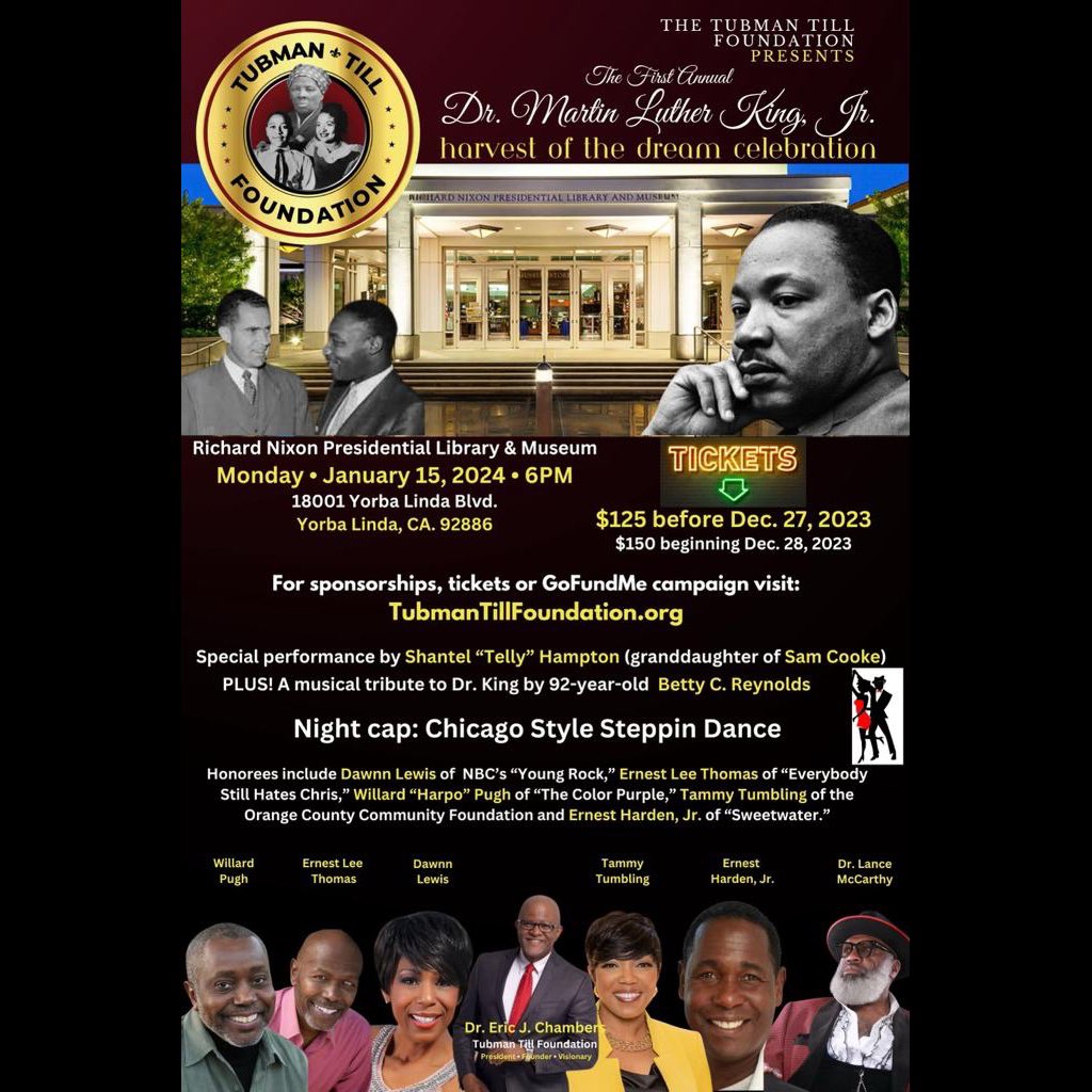 Join us at the Richard Nixon Presidential Library & Museum on January 15th for the First Annual Dr. Martin Luther King Jr. - Harvest of The Dream Celebration! To purchase tickets and learn more about the event please visit TubmanTillFoundation.org I hope to see you there!