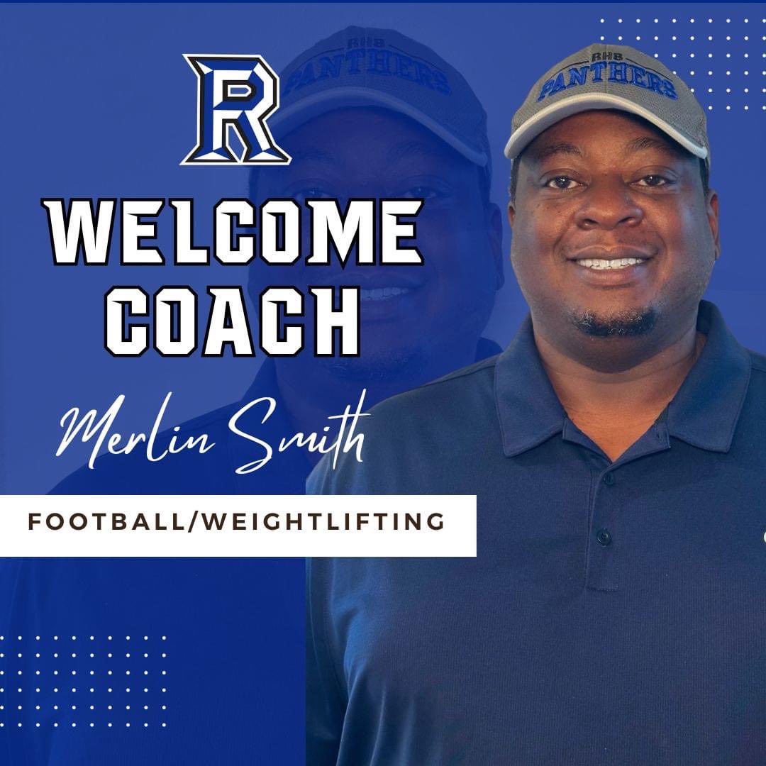 Panther Nation, we would like to take a moment and introduce our new head football  coach, Merlin Smith. We are excited to welcome the Smith Family to Ridgeview in 2024 🔵🏈