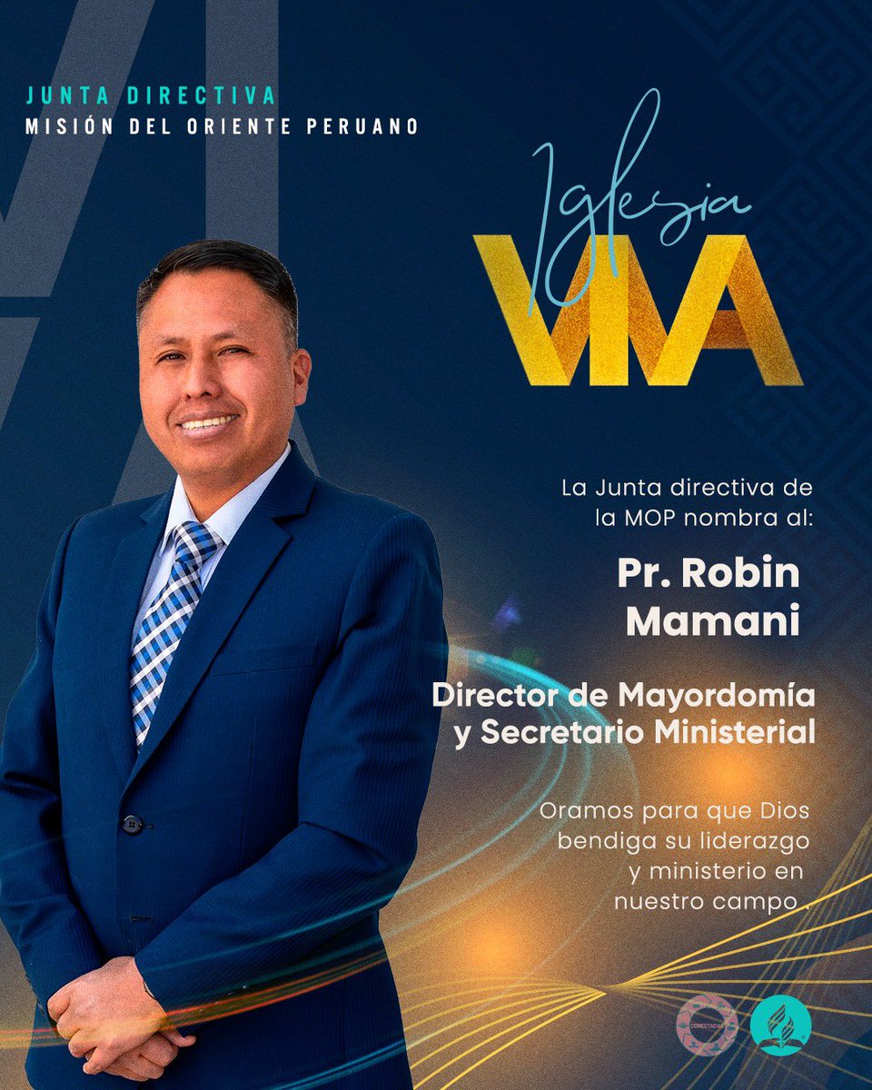 La Junta Directiva de la Misión del Oriente Peruano nombra al Pr. Robin Mamani como Director de Mayordomía y Secretario Ministerial en nuestro campo Misionero Dios bendiga su nueva responsabilidad y oramos por su ministerio y liderazgo. Vamos juntos y #conectados🔌
