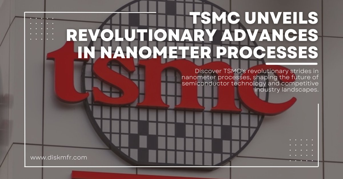 🔗 Explore the future of technology and discover how these advancements could shape our digital world. #TechInnovation #FutureTechTrends #Nanotechnology #TSMCRevolution #NanotechMarvels #InnovationUnveiled
diskmfr.com/tsmc-unveils-r…