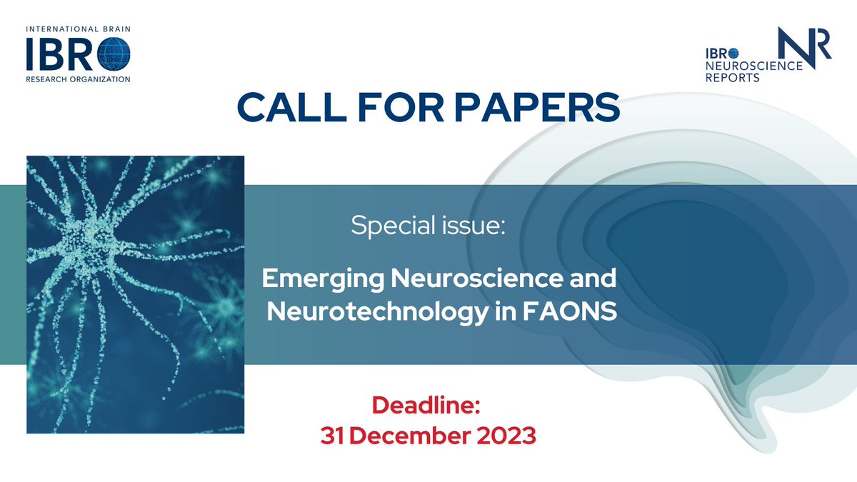 Support IBRO and top off your 2023 by submitting a manuscript to the IBRO Neuroscience Reports’ Special Issue on ‘Emerging Neuroscience & Neurotechnology in the FAONS region’! 🧠 🗓️ Submit by 31 Dec 2023 + info: ow.ly/ntju50Qj8F0 @TheBaleLab @ELSneuroscience @NeurosciIBRO