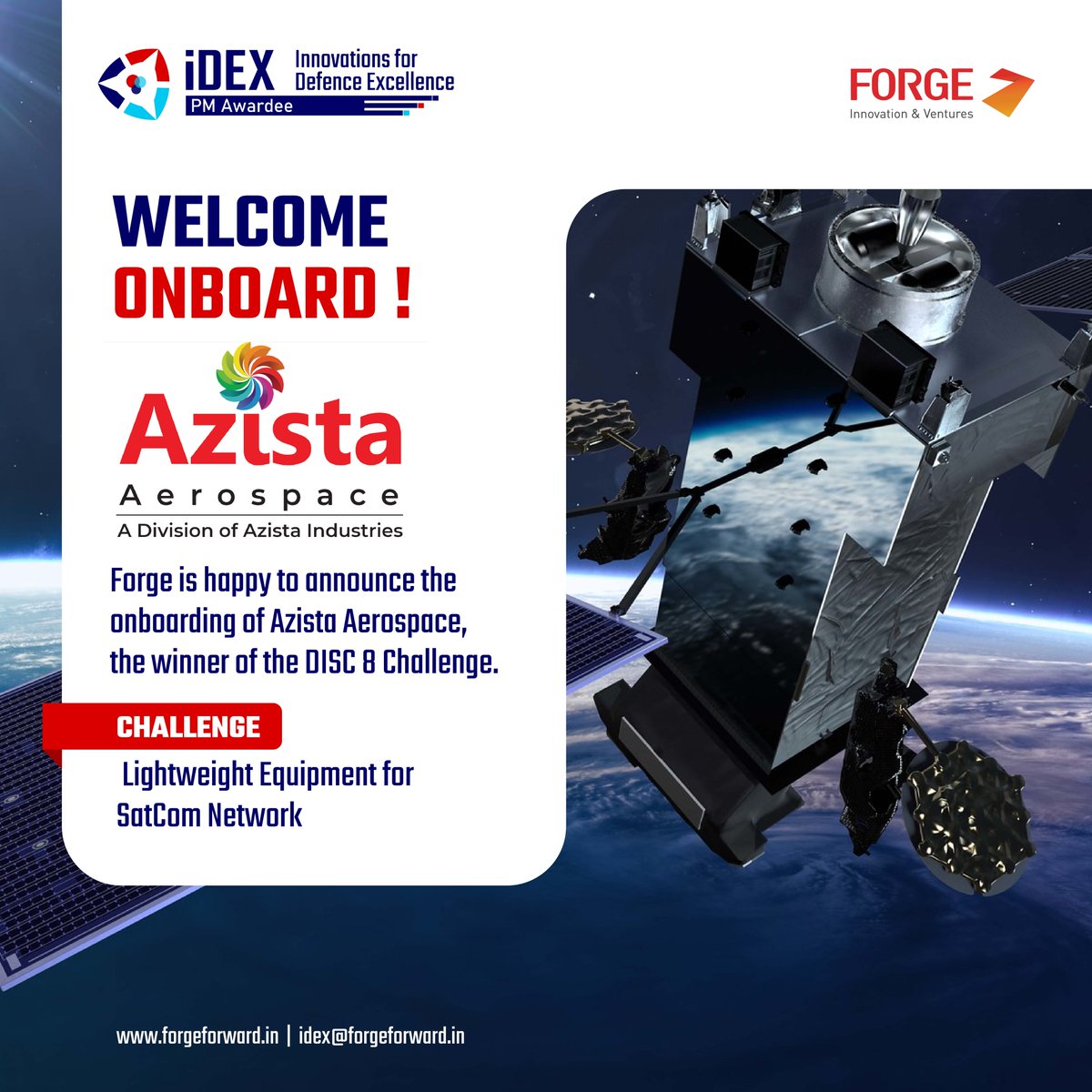 We are delighted to share that Azista Aerospace has chosen to partner with Forge for the DISC 8 Challenge Light Weight, Multiband SATCOM (UHF/ S/ C/ Ku/ Ka) SDR for Ships, Submarines, and Aircraft.

#AerospaceInnovation #SatelliteCommunication #DeepSpaceComms