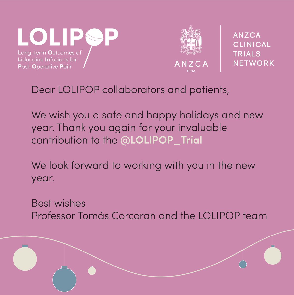 @LOLIPOP_Trial (@lolipoptrial) on Twitter photo Prof Tomas Corcoran and the LOLIPOP trial team would like to thank sites and patients for their dedication to the LOLIPOP trial.
We would like to wish you all a very merry Christmas
and we look forward to working with you in 2024.
<a href="/Tomundoc/">Tomas Corcoran</a> <a href="/hird_natalie/">Natalie Hird</a> <a href="/gillyormo/">Gillyormo</a> <a href="/ANZCA/">ANZCA</a> Prof Tomas Corcoran and the LOLIPOP trial team would like to thank sites and patients for their dedication to the LOLIPOP trial.
We would like to wish you all a very merry Christmas
and we look forward to working with you in 2024.
<a href="/Tomundoc/">Tomas Corcoran</a> <a href="/hird_natalie/">Natalie Hird</a> <a href="/gillyormo/">Gillyormo</a> <a href="/ANZCA/">ANZCA</a>