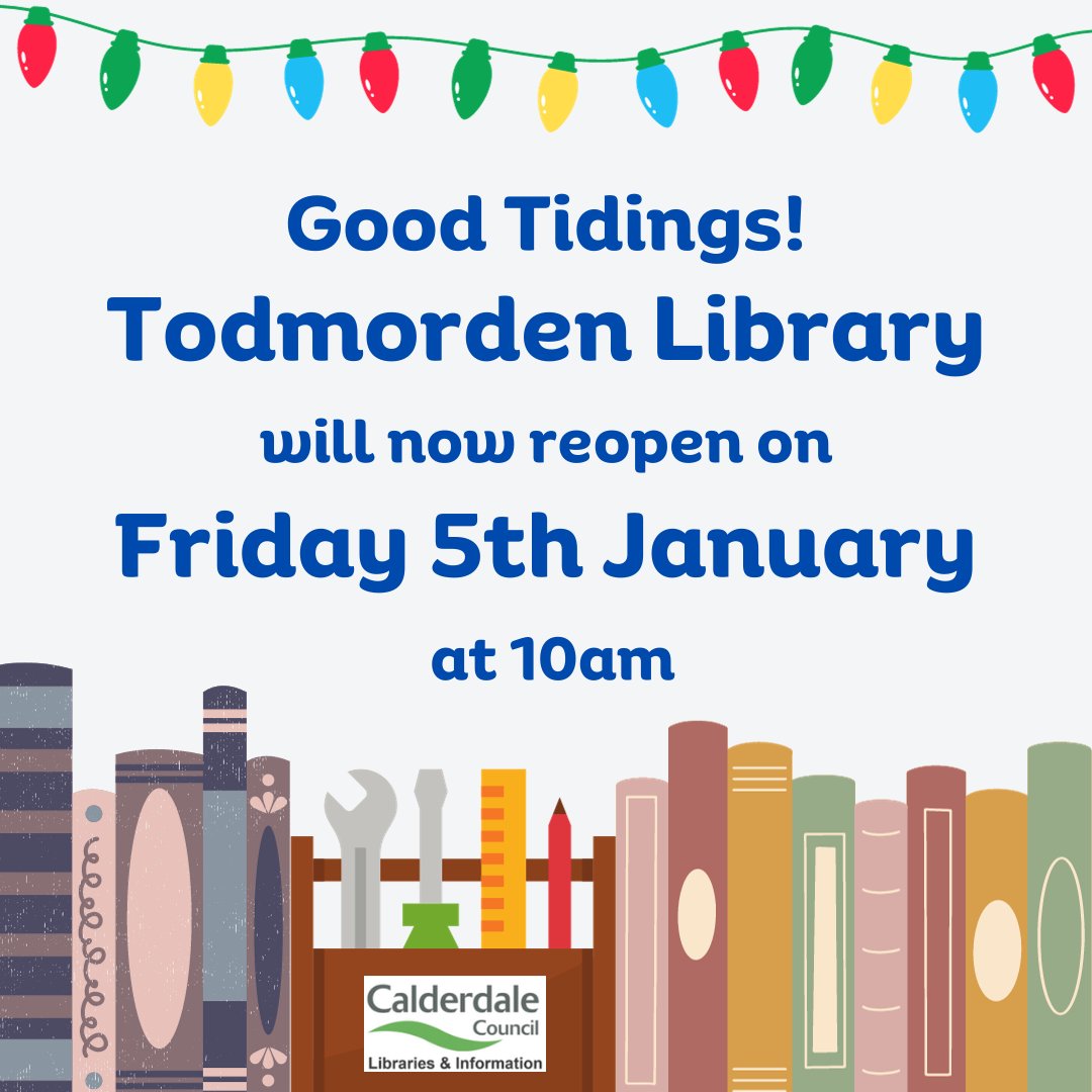 Thanks to our hard working contractors we are able to bring forward the reopening of Todmorden Library! We will now reopen at 10am on Friday 5th January. Thank you to everyone for your patience during this period, we're very much looking forward to seeing you in the new year!