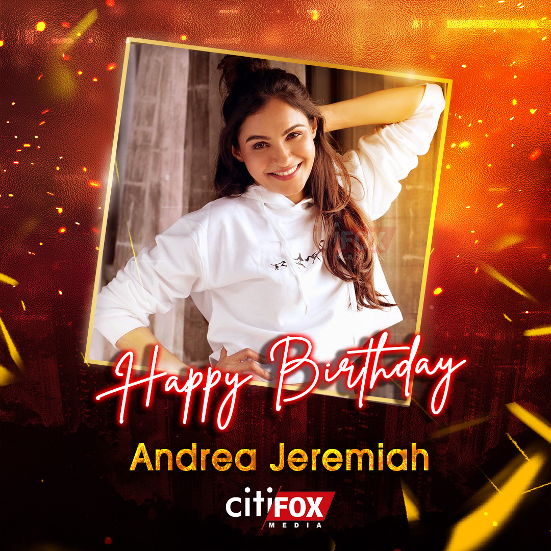 Team #citifoxmedia Wishing the ever gorgeous actor and Playback Singer ✨#AndreaJeremiah a very Happy Birthday!🎂
#citifox #cinema #HBDAndreaJeremiah #AndreaJeremiah #HDBTAndrea #Birthdaywishes #kollywood  #tamilcinema #singer #Tamilsinger #googlegoogle #Vadachennai
