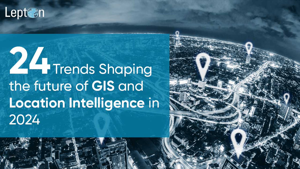 leptonsoftware's tweet image. Dive into the Geo-Tech Revolution!

Discover the 24 trends steering GIS &amp;amp; Location Intelligence in 2024. From AI to climate action, this blog unveils the future!

Don&apos;t miss out: bit.ly/3GSo02R

#GeoTechRevolution #GIS2024 #DataDrivenEnergy #LocationIntelligence  #AI